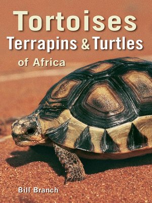 cover image of Tortoises, Terrapins & Turtles of Africa